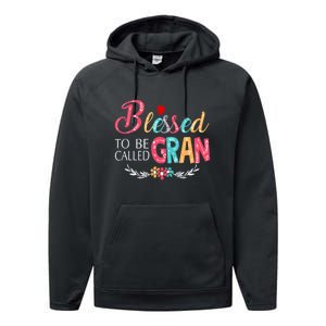 Mothers Day Gift Blessed To Be Called Gran Performance Fleece Hoodie