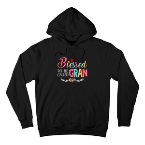 Mothers Day Gift Blessed To Be Called Gran Hoodie