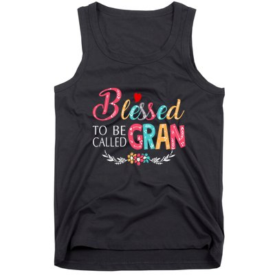 Mothers Day Gift Blessed To Be Called Gran Tank Top