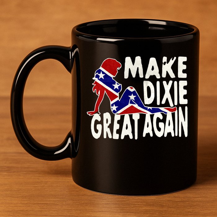 Make Dixie Great Again Civil War Flag 11oz C Handle Ceramic Mug
