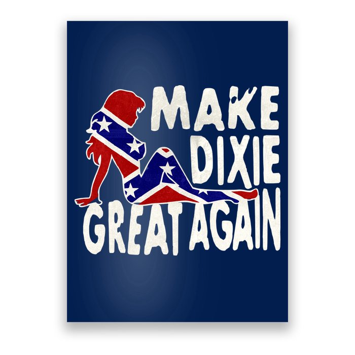 Make Dixie Great Again Civil War Flag Poster