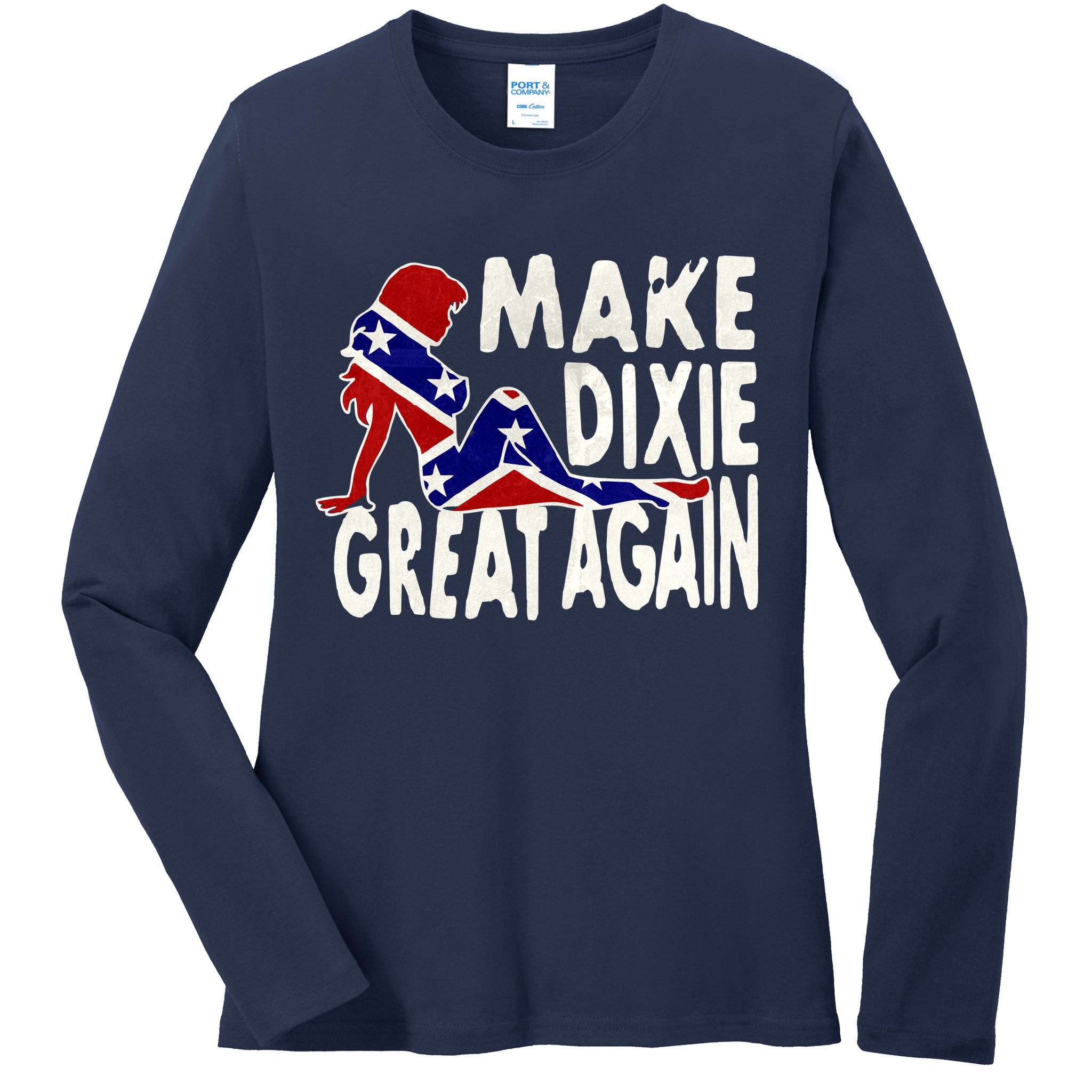 Make Dixie Great Again Civil War Flag Ladies Long Sleeve Shirt