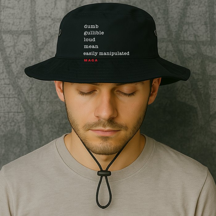 Maga Dumb Gullible Loud Mean Easily Manipulated Bucket Hat