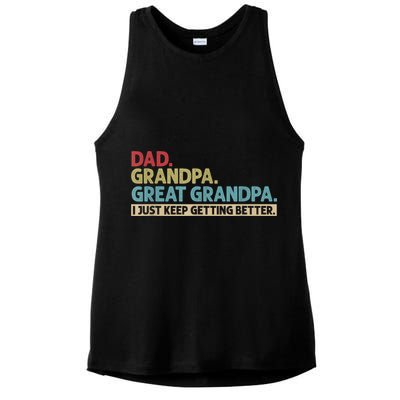 M.ens Dad Grandpa Great Grandpa I Just Keep Getting Better Ladies PosiCharge Tri-Blend Wicking Tank