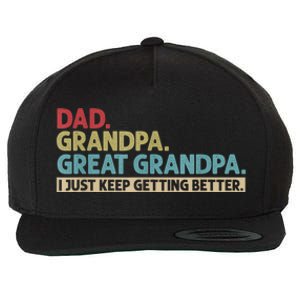 M.ens Dad Grandpa Great Grandpa I Just Keep Getting Better Wool Snapback Cap