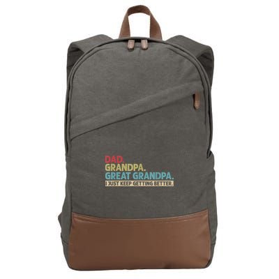 M.ens Dad Grandpa Great Grandpa I Just Keep Getting Better Cotton Canvas Backpack