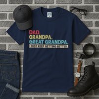 M.ens Dad Grandpa Great Grandpa I Just Keep Getting Better Tall T-Shirt
