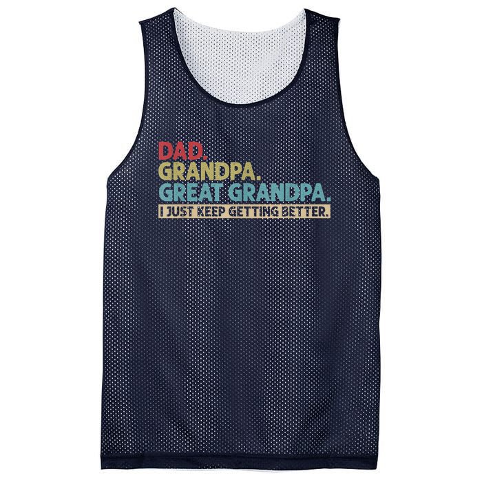 M.ens Dad Grandpa Great Grandpa I Just Keep Getting Better Mesh Reversible Basketball Jersey Tank