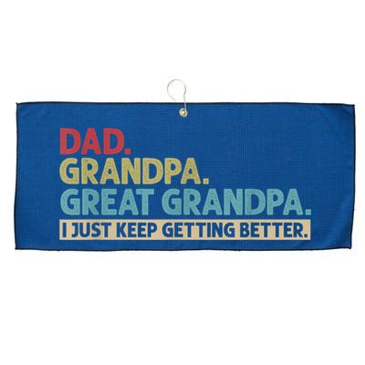 M.ens Dad Grandpa Great Grandpa I Just Keep Getting Better Large Microfiber Waffle Golf Towel