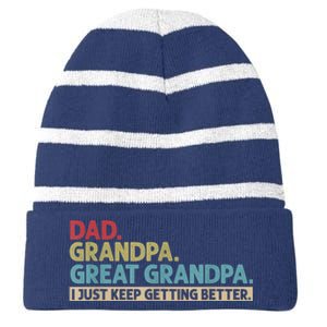 M.ens Dad Grandpa Great Grandpa I Just Keep Getting Better Striped Beanie with Solid Band