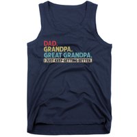 M.ens Dad Grandpa Great Grandpa I Just Keep Getting Better Tank Top