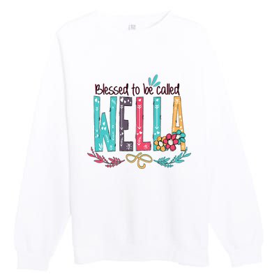 Mothers Day Gift Blessed To Be Called Wella Premium Crewneck Sweatshirt