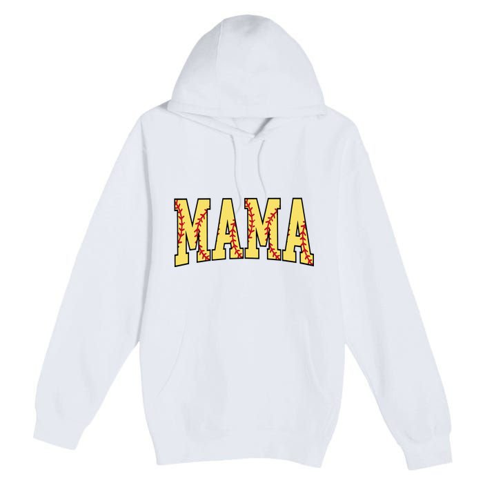 Mothers Day Gift For Softball Mama Premium Pullover Hoodie