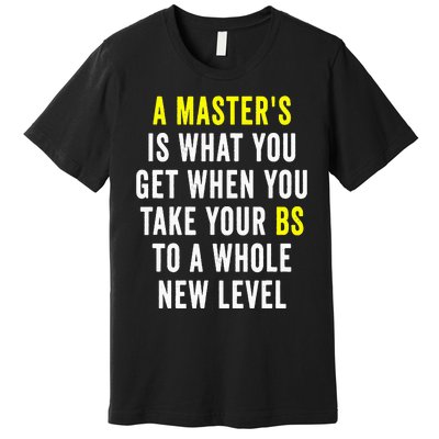 Masters Degree Graduation Premium T-Shirt