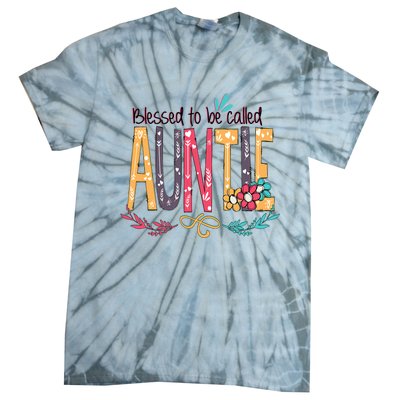 Mothers Day Gift Blessed To Be Called Auntie Tie-Dye T-Shirt