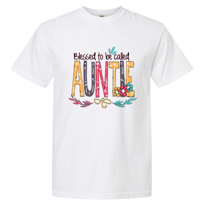 Mothers Day Gift Blessed To Be Called Auntie Garment-Dyed Heavyweight T-Shirt