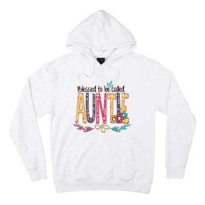 Mothers Day Gift Blessed To Be Called Auntie Hoodie