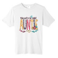 Mothers Day Gift Blessed To Be Called Auntie Tall Fusion ChromaSoft Performance T-Shirt