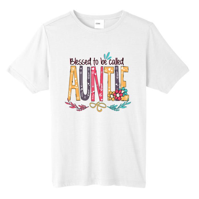 Mothers Day Gift Blessed To Be Called Auntie Tall Fusion ChromaSoft Performance T-Shirt