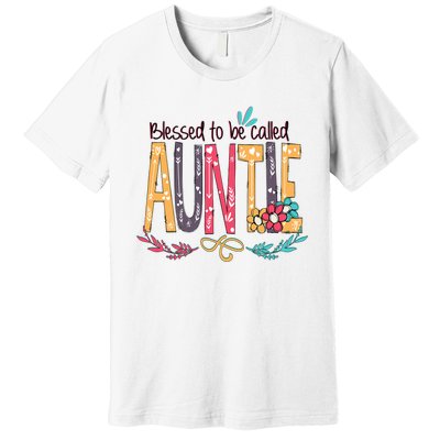 Mothers Day Gift Blessed To Be Called Auntie Premium T-Shirt