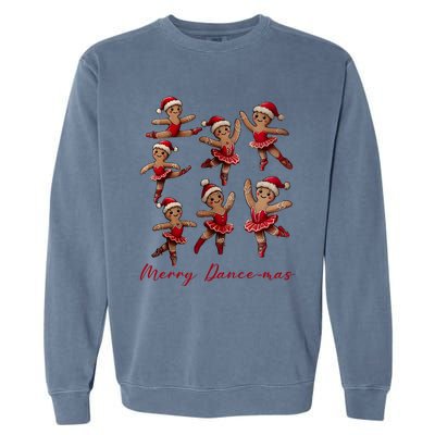 Merry Dancemas Gingerbread Dancer Ballet Christmas Ballerina Garment-Dyed Sweatshirt