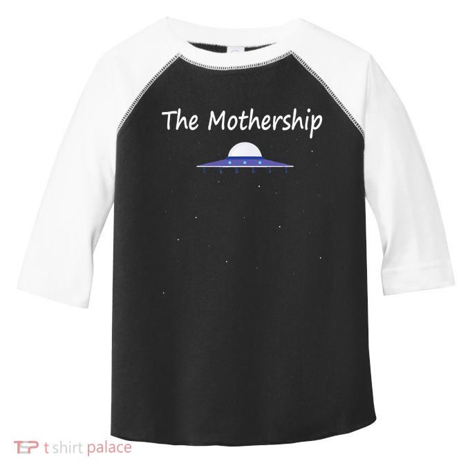Mothers Day Gift New Moms Mothership Sci Fi Aliens Toddler Fine Jersey T-Shirt