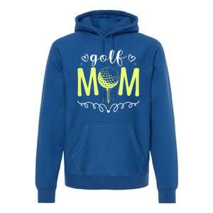 Mother's Day Golf Mom Golfing Moms Golf Moms Gift Premium Hoodie