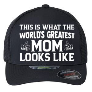 Mothers Day Graphic This Is What The World's Greatest Mom Cute Gift Flexfit Unipanel Trucker Cap