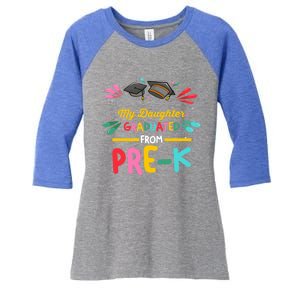 My Daughter Graduated From PreK PreKindergarten Cool Gift Women's Tri-Blend 3/4-Sleeve Raglan Shirt