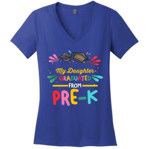 My Daughter Graduated From PreK PreKindergarten Cool Gift Women's V-Neck T-Shirt