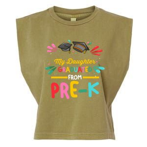 My Daughter Graduated From PreK PreKindergarten Cool Gift Garment-Dyed Women's Muscle Tee