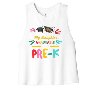 My Daughter Graduated From PreK PreKindergarten Cool Gift Women's Racerback Cropped Tank