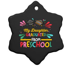 My Daughter Graduated From Preschool Preschool Gift Ceramic Star Ornament