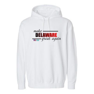 Make Delaware Great Again Garment-Dyed Fleece Hoodie