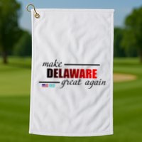 Make Delaware Great Again Golf Towel