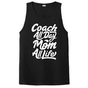 MotherS Day Gift Coach Mom All Life Birthday PosiCharge Competitor Tank