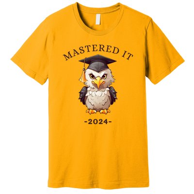 Masters Degree Graduation 2024 Mastered It Premium T-Shirt