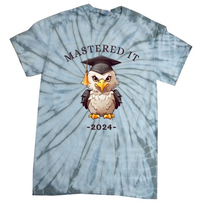 Masters Degree Graduation 2024 Mastered It Tie-Dye T-Shirt