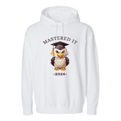 Masters Degree Graduation 2024 Mastered It Garment-Dyed Fleece Hoodie