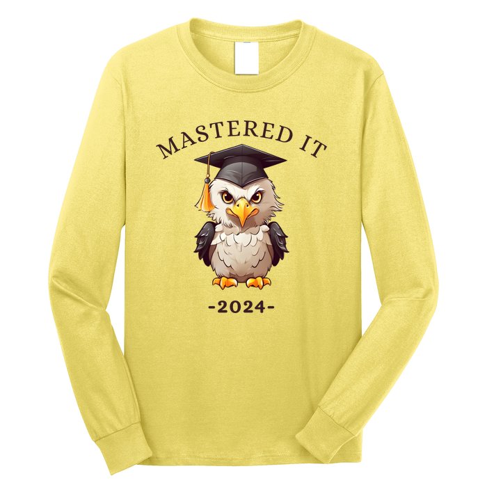 Masters Degree Graduation 2024 Mastered It Long Sleeve Shirt