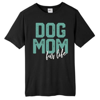 Mother's Day Gift Dog Mom Fur Life Mommy Gift Tall Fusion ChromaSoft Performance T-Shirt