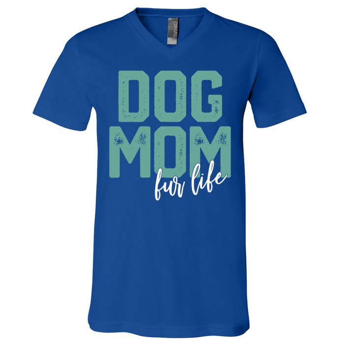 Mother's Day Gift Dog Mom Fur Life Mommy Gift V-Neck T-Shirt