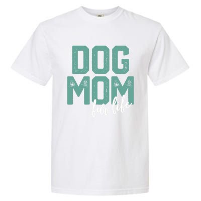 Mother's Day Gift Dog Mom Fur Life Mommy Gift Garment-Dyed Heavyweight T-Shirt