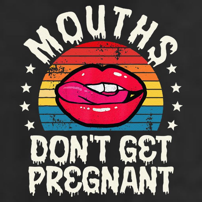 Mouths DonT Get Pregnant Inappropriate Humor Adult Jokes Cool Comfort Performance Bucket Hat