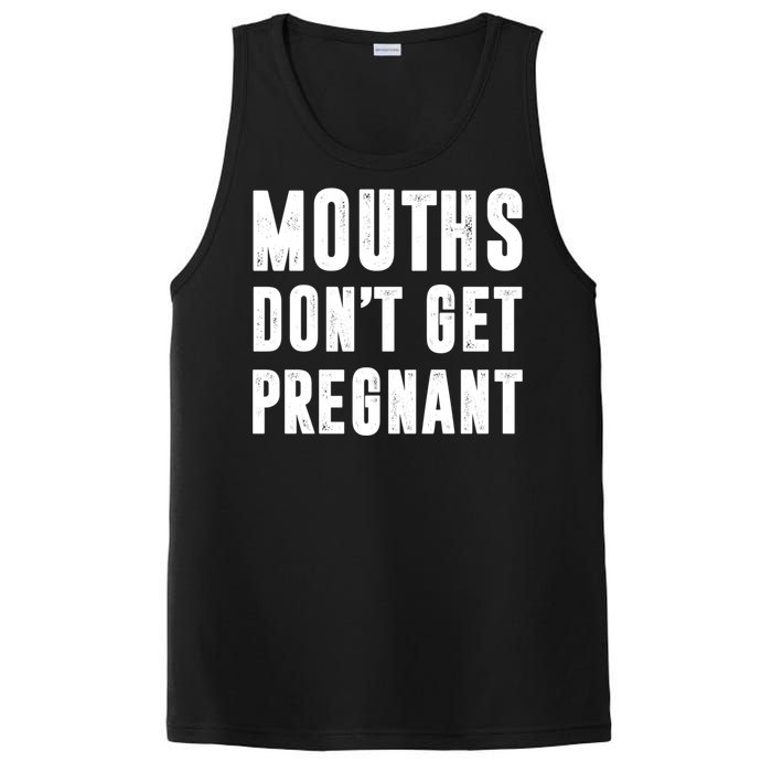 Mouths DonT Get Pregnant PosiCharge Competitor Tank