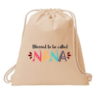 Mothers Day Gift Blessed To Be Called Nana Drawstring Bag