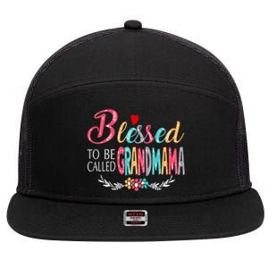 Mothers Day Gift Blessed To Be Called Grandmama 7 Panel Mesh Trucker Snapback Hat