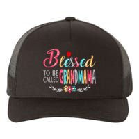 Mothers Day Gift Blessed To Be Called Grandmama Yupoong Adult 5-Panel Trucker Hat