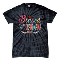 Mothers Day Gift Blessed To Be Called Grandmama Tie-Dye T-Shirt