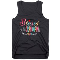 Mothers Day Gift Blessed To Be Called Grandmama Tank Top